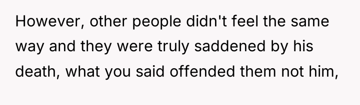 However, other people didn't feel the same way and they...