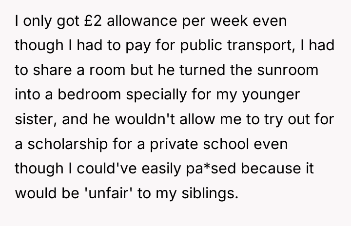 I only got £2 allowance per week even though I...