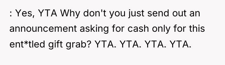 : Yes, YTA Why don't you just send out an...