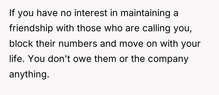If you have no interest in maintaining a friendship with...