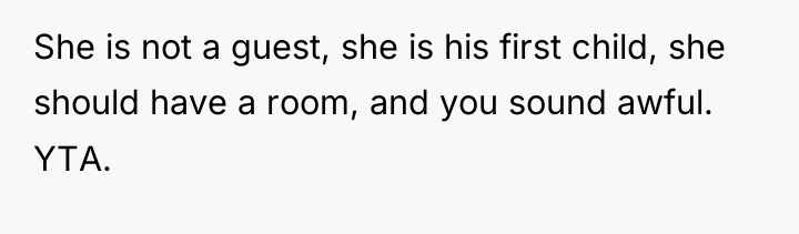 She is not a guest, she is his first child,...