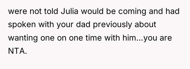 were not told Julia would be coming and had spoken...