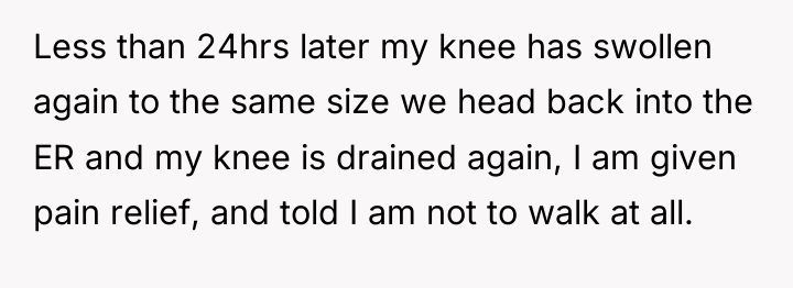 Less than 24hrs later my knee has swollen again to...