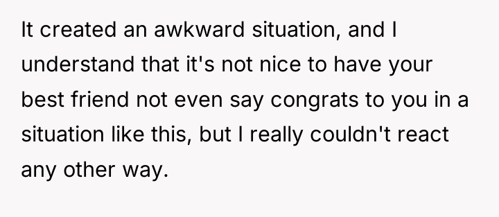 It created an awkward situation, and I understand that it's...