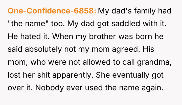 One-Confidence-6858 My dad's family had "the name" too. My dad...