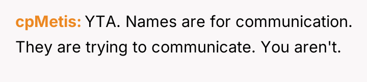 cpMetis YTA. Names are for communication. They are trying to...