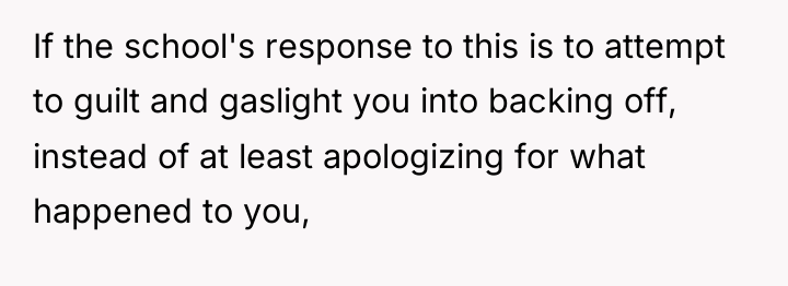 If the school's response to this is to attempt to...