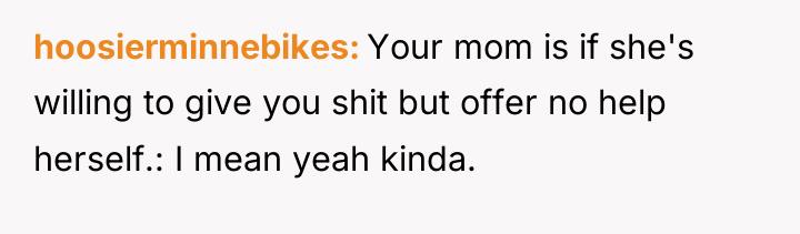 hoosierminnebikes Your mom is if she's willing to give you...