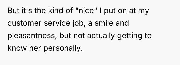 But it's the kind of "nice" I put on at...