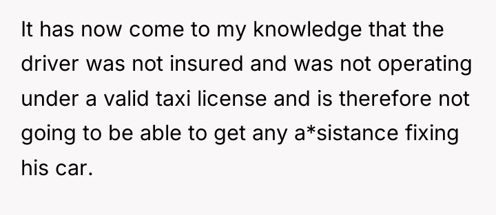 It has now come to my knowledge that the driver...