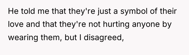 He told me that they're just a symbol of their...