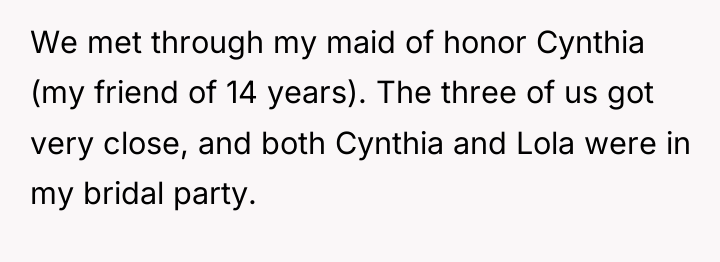We met through my maid of honor Cynthia (my friend...