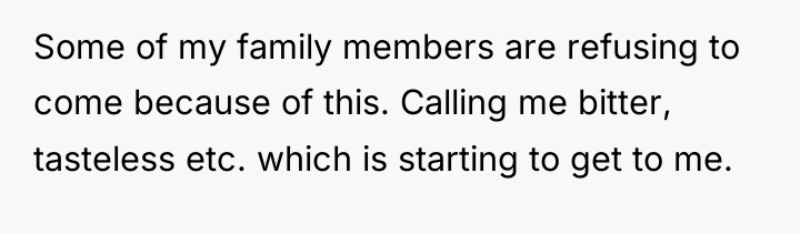 Some of my family members are refusing to come because...
