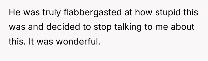 He was truly flabbergasted at how stupid this was and...