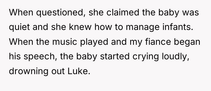When questioned, she claimed the baby was quiet and she...