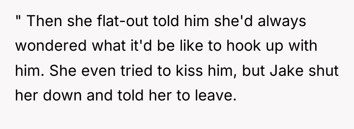 " Then she flat-out told him she'd always wondered what...