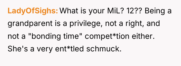 LadyOfSighs What is your MiL? 12?? Being a grandparent is...