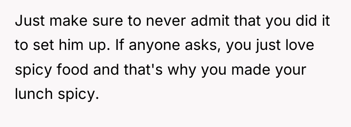 Just make sure to never admit that you did it...