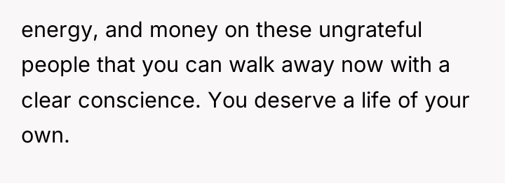 energy, and money on these ungrateful people that you can...