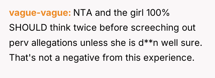 vague-vague NTA and the girl 100% SHOULD think twice before...