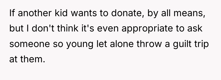 If another kid wants to donate, by all means, but...