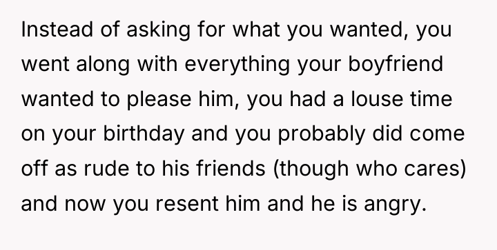 Instead of asking for what you wanted, you went along...