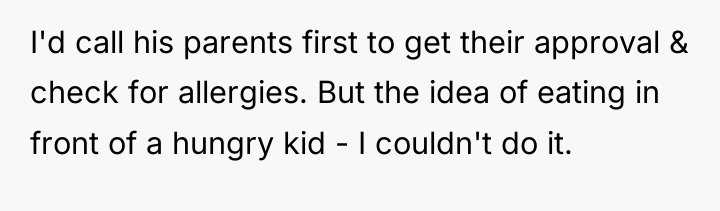 I'd call his parents first to get their approval &...