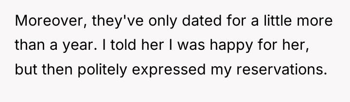 Moreover, they've only dated for a little more than a...