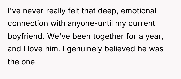 I've never really felt that deep, emotional connection with anyone-until...