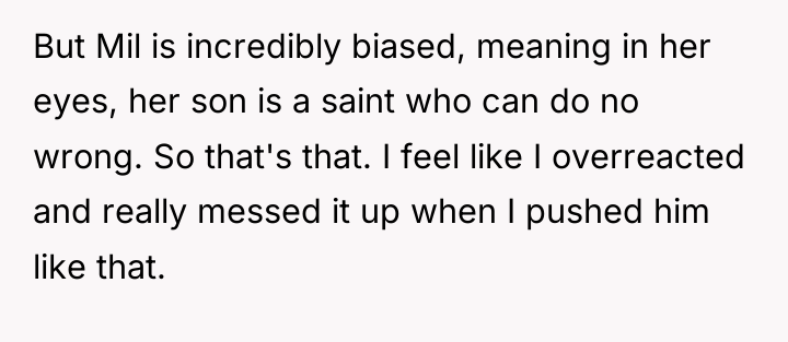But Mil is incredibly biased, meaning in her eyes, her...