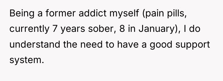 Being a former addict myself (pain pills, currently 7 years...