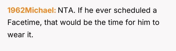 1962Michael NTA. If he ever scheduled a Facetime, that would...