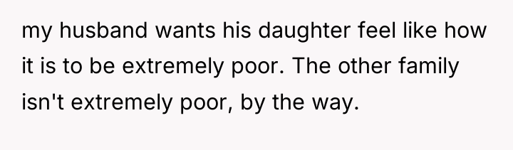 my husband wants his daughter feel like how it is...