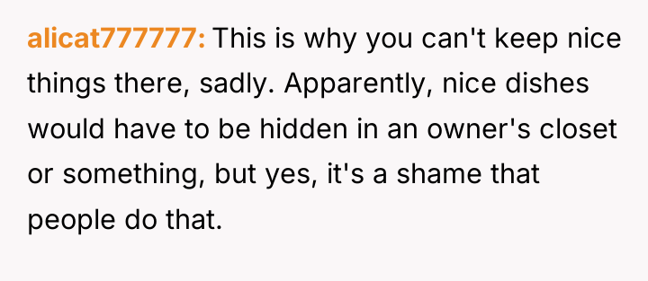 alicat777777 This is why you can't keep nice things there,...