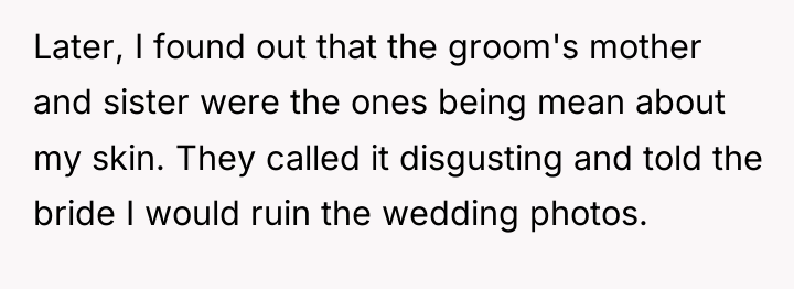 Later, I found out that the groom's mother and sister...