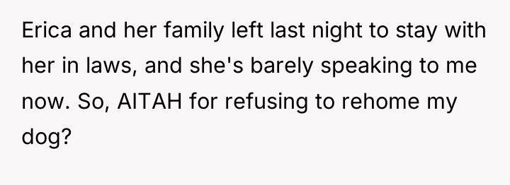 Erica and her family left last night to stay with...