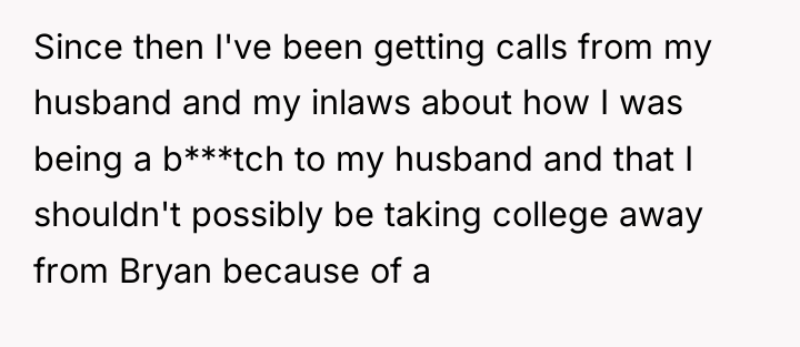 Since then I've been getting calls from my husband and...