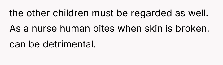 the other children must be regarded as well. As a...