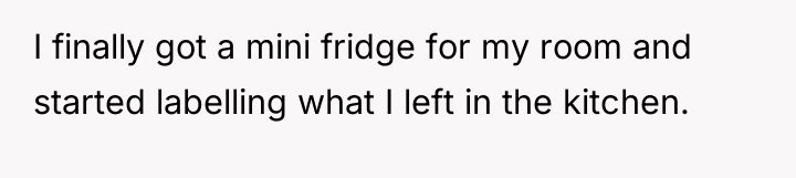 I finally got a mini fridge for my room and...