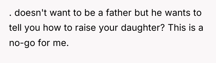 . doesn't want to be a father but he wants...