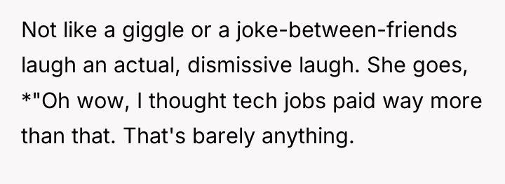 Not like a giggle or a joke-between-friends laugh an actual,...