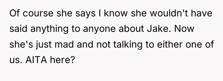 Of course she says I know she wouldn't have said...