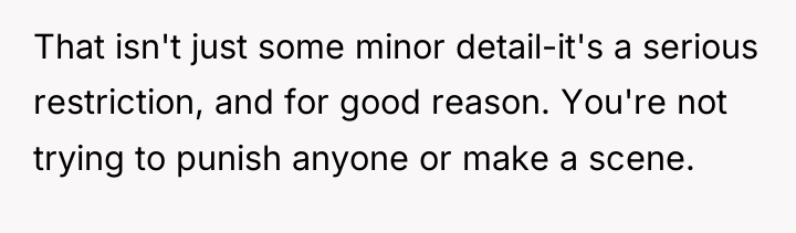 That isn't just some minor detail-it's a serious restriction, and...