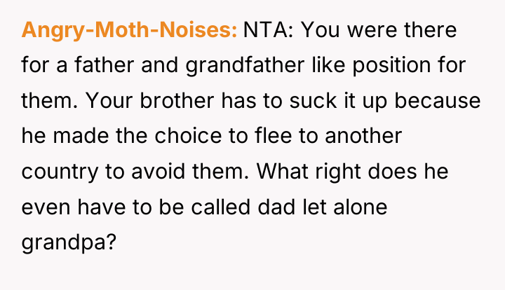 Angry-Moth-Noises NTA: You were there for a father and grandfather...