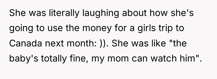 She was literally laughing about how she's going to use...