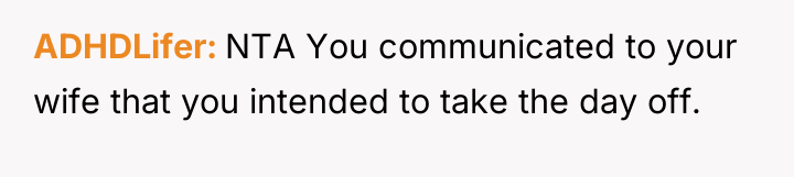 ADHDLifer NTA You communicated to your wife that you intended...
