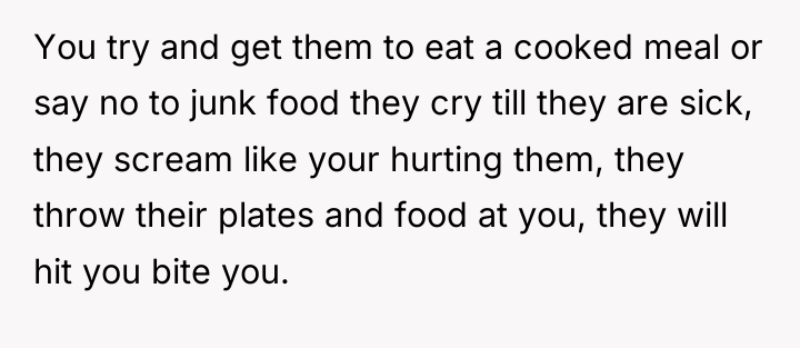 You try and get them to eat a cooked meal...