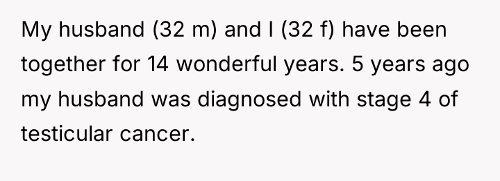 My husband (32 m) and I (32 f) have been...