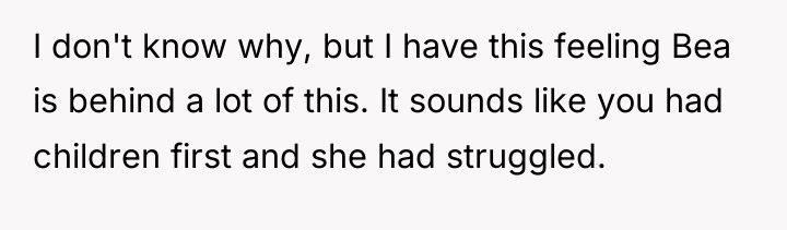 I don't know why, but I have this feeling Bea...