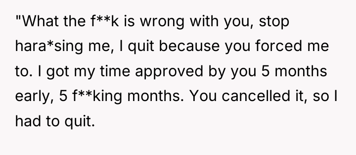 "What the f**k is wrong with you, stop hara*sing me,...